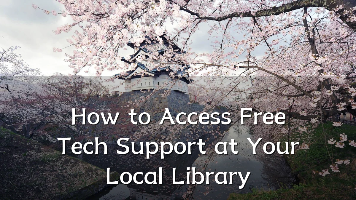 How to Access Free Tech Support at Your Local Library