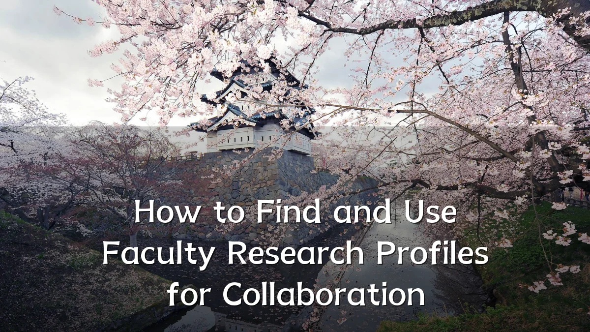 How to Find and Use Faculty Research Profiles for Collaboration