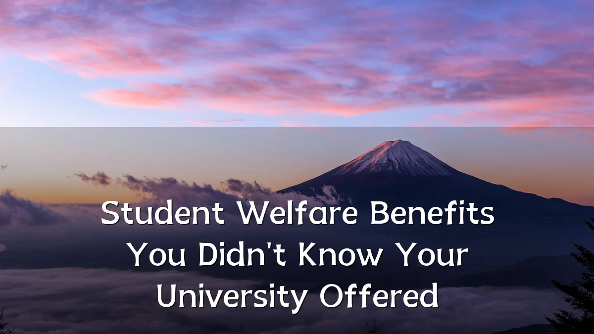 Student Welfare Benefits You Didn't Know Your University Offered