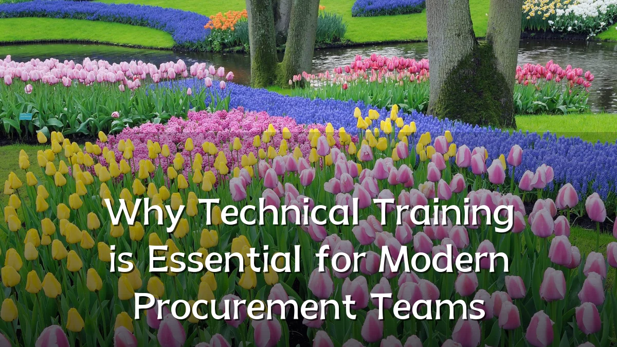 Why Technical Training is Essential for Modern Procurement Teams