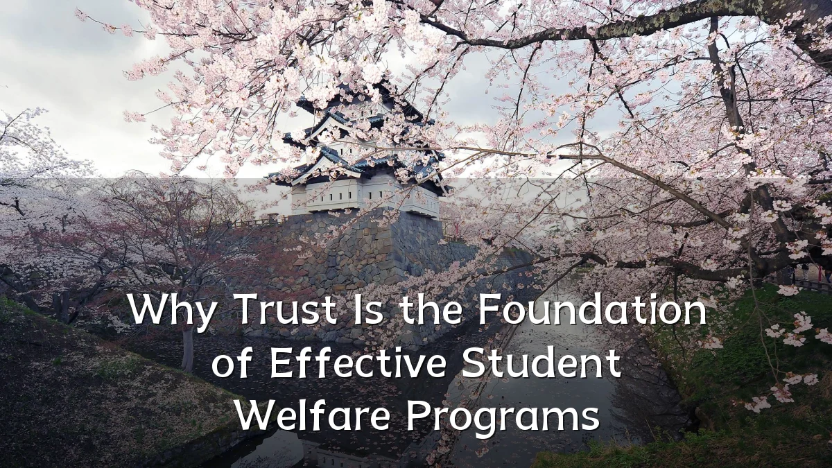 Why Trust Is the Foundation of Effective Student Welfare Programs